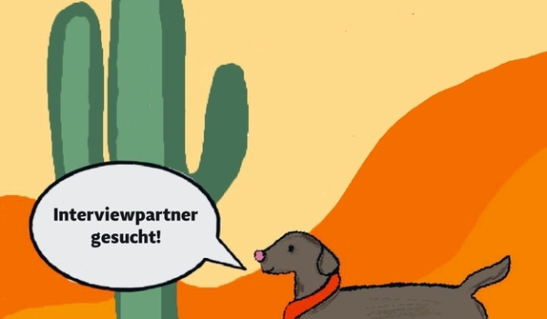 Interviewpartner gesucht!